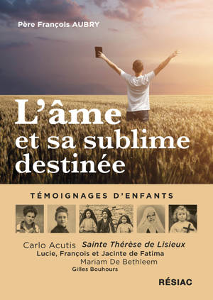 L'AME ET SA SUBLIME DESTINEE