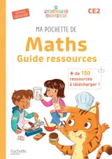 Ma pochette de maths CE2 - Les Pochettes Ateliers - Guide ressources - Ed. 2025