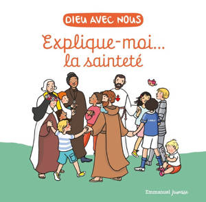 Explique-moi la sainteté