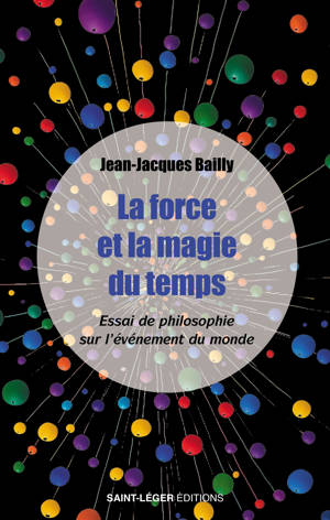 La force et la magie du temps