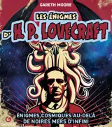 Les énigmes d'H. P. Lovecraft
