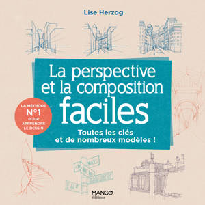 La perspective et la composition faciles