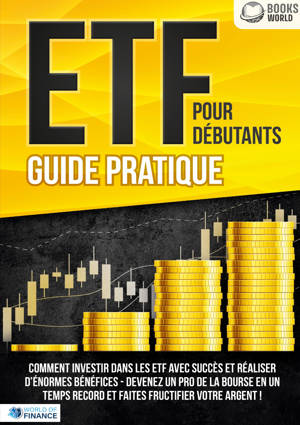 ETF POUR DÉBUTANTS - Guide Pratique