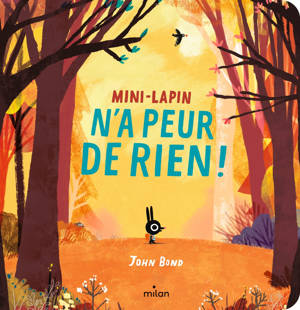Mini-Lapin n'a peur de rien (tout-carton)