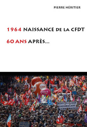 1964 Naissance de la CFDT