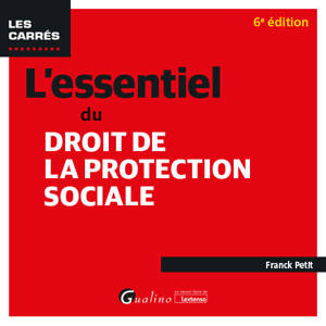 L'essentiel du droit de la protection sociale