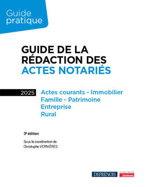 Guide de la rédaction des actes notariés