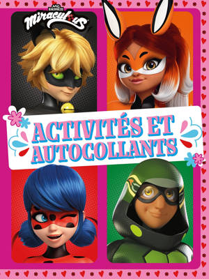 Miraculous - Activités et autocollants