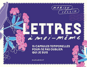 Lettres à moi-même