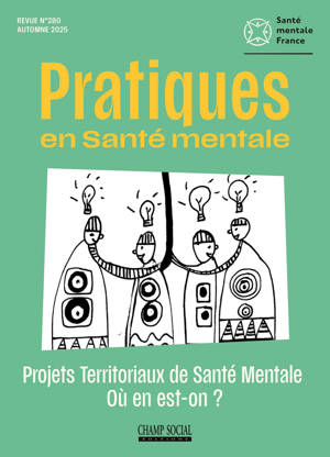 PSM 3-2025 : Projets Territoriaux de Santé Mentale?. Où en est-on?