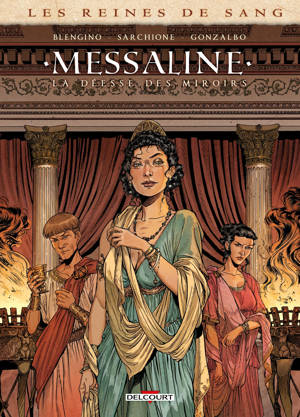 Les Reines de sang - Messaline