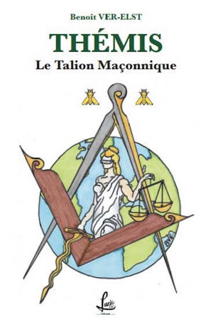 THEMIS Le talion maçonnique