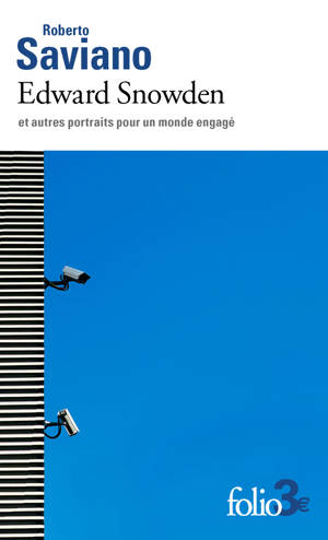 Edward Snowden et autres portraits pour un monde engagé
