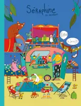 Séraphine en vacances