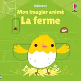 La ferme - Mon imagier animé - Dès 6 mois