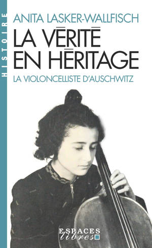 La Vérité en héritage - La violoncelliste d'Auschwitz
