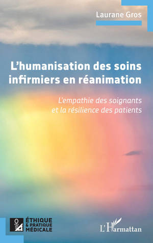 L’humanisation des soins infirmiers en re´animation