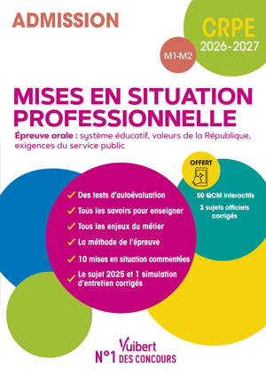 CRPE 2026-2027 - Mises en situation professionnelle (M1 et M2) - Epreuve orale d'entretien