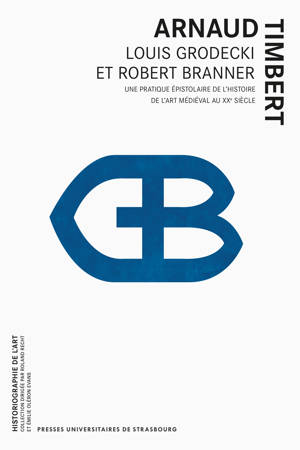 Louis Grodecki et Robert Branner