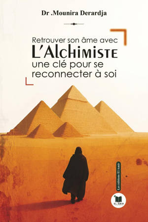 Retrouver son âme avec l'alchimiste