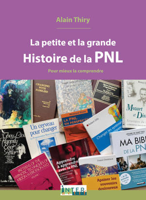 La petite et la grande Histoire de la PNL