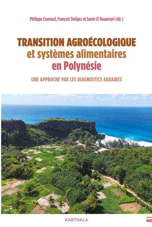 Transition agroécologique et systèmes alimentaires en Polynésie