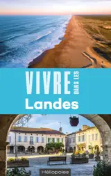 Vivre dans les Landes