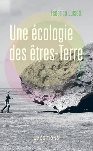 Une écologie des êtres-terre