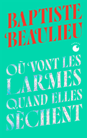 Où vont les larmes quand elles sèchent - Collector