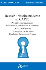 Réussir l'histoire moderne au Capes