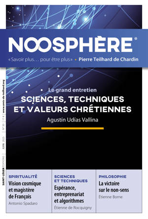Noosphère N°30 - Sciences, techniques et valeurs chrétiennes