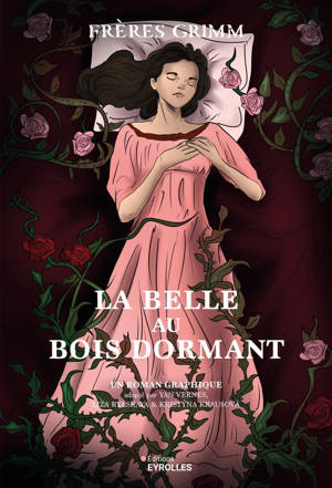 La Belle au Bois dormant - roman graphique