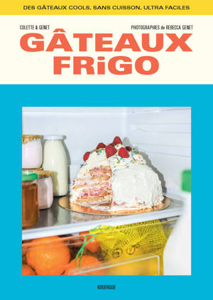 GATEAUX FRIGO