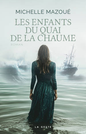 ENFANT DES QUAIS DE LA CHAUME (T1)