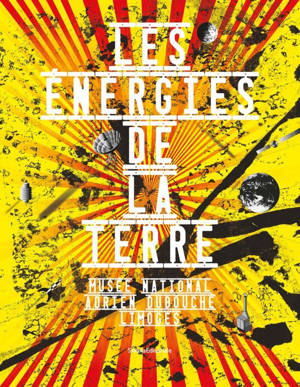 LES ENERGIES DE LA TERRE.