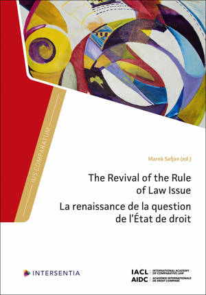 The Revival of the Rule of Law Issue - La renaissance de la question de l'Etat de droit