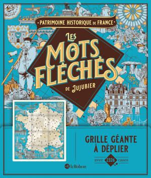 Patrimoine historique de France - Les mots fléchés de Jujubier - Grille géante