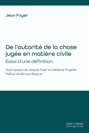 De l'autorité de la chose jugée en matière civile