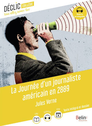 La Journée d'un journaliste américain en 2889