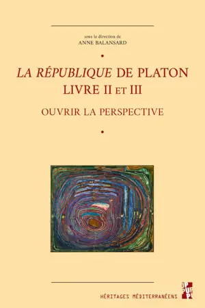 La République de Platon, livre II et III