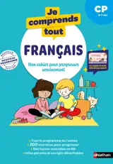 Je comprends tout - Français CP 6-7 ans