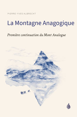 LA MONTAGNE ANAGOGIQUE