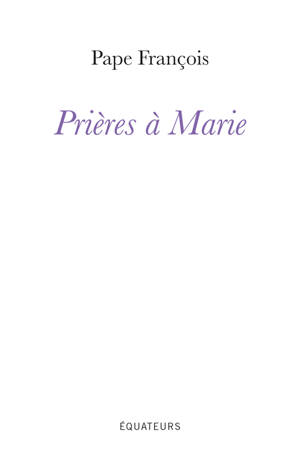 Prières à Marie
