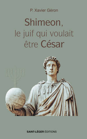 Shimeon, le juif qui voulait être César