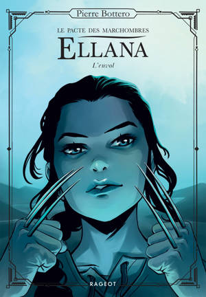 Ellana, Le pacte des Marchombres - L'envol