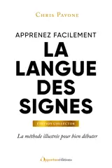 Apprenez facilement la langue des signes - Édition collector