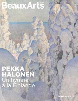 Pekka Halonen. Un hymne à la Finlande