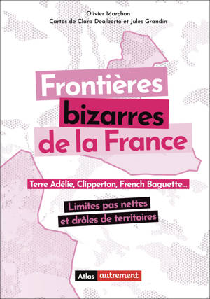 Frontières bizarres de la France