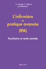 L'infirmière en pratique avancée (IPA) : Psychiatrie et santé mentale