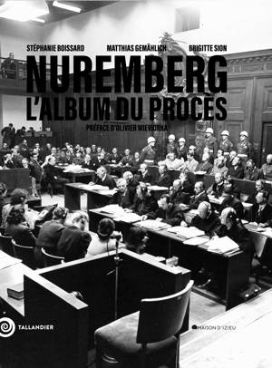 Nuremberg, l'album du procès